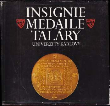 Insignie, medaile, taláry Univerzity Karlovy