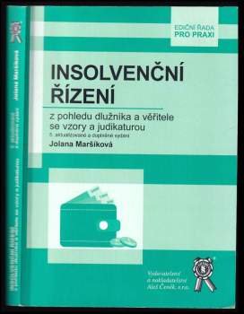 Insolvenční řízení z pohledu dlužníka a věřitele se vzory a judikaturou