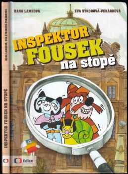 Hana Lamková: Inspektor Fousek na stopě