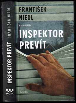 František Niedl: Inspektor Prevít