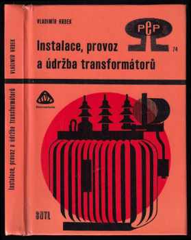 Instalace, provoz a údržba transformátorů