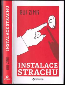 Rui Zink: Instalace strachu