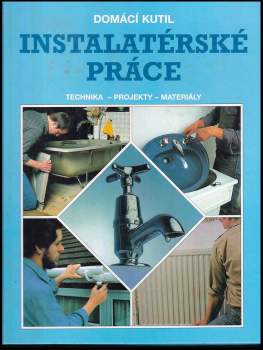 Jaroslav Stehno: Instalatérské práce