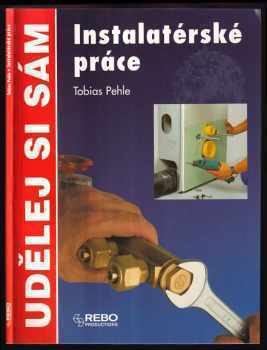 Tobias Pehle: Instalatérské práce