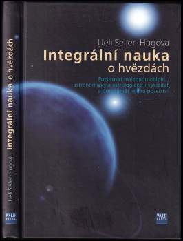 Ueli Seiler-Hugova: Integrální nauka o hvězdách