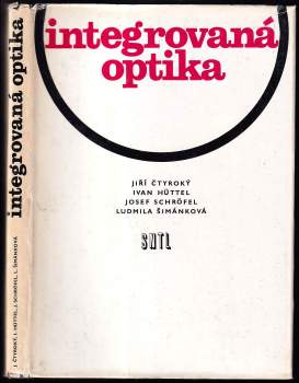 Josef Schröfel: Integrovaná optika
