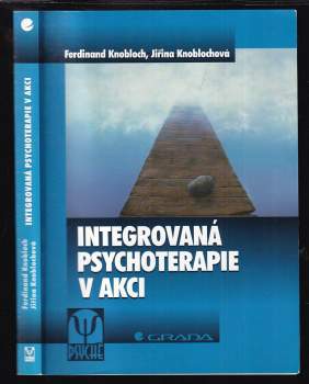 Ferdinand Knobloch: Integrovaná psychoterapie v akci