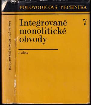 Jiří Zima: Integrované monolitické obvody