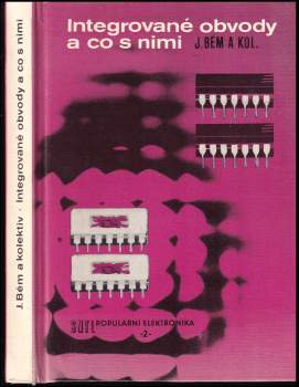 Integrované obvody a co s nimi