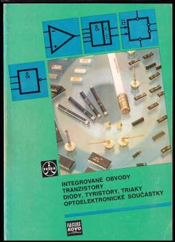 Integrované obvody, tranzistory, diody, tyristory, triaky, optoelektronické součástky
