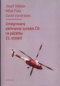 Integrovaný záchranný systém ČR na počátku 21. století