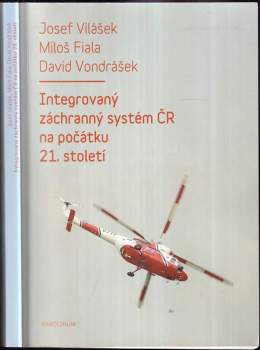 Integrovaný záchranný systém ČR na počátku 21. století