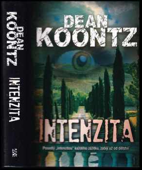 Dean R Koontz: Intenzita