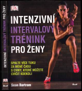 Sean Bartram: Intenzivní intervalový trénink pro ženy