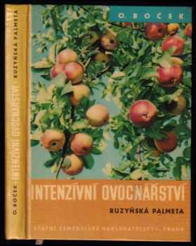 Otto Boček: Intenzívní ovocnářství