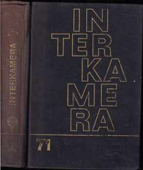 Interkamera 71 : Ref. z mezin. akce Interkamera 71 : Praha, 29.3.-7.4.1971