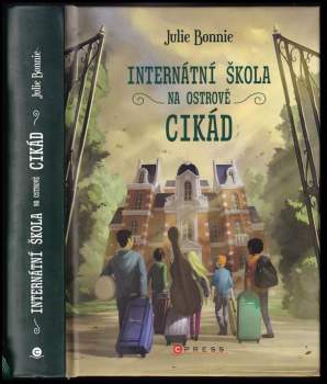 Internátní škola na Ostrově cikád
