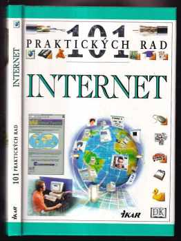 Internet, 101 praktických rad