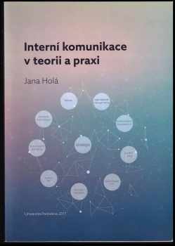 Jana Holá: Interní komunikace v teorii a praxi