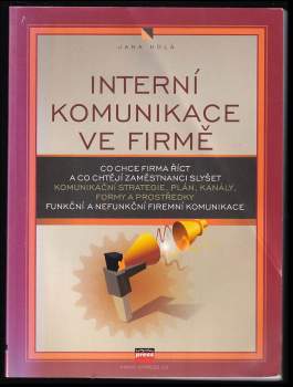 Jana Holá: Interní komunikace ve firmě