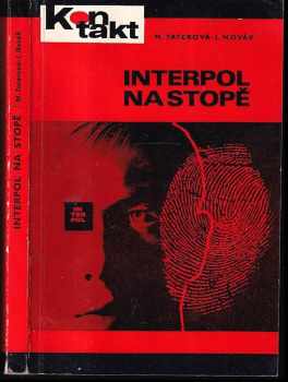 Interpol na stopě - Milada Taterová, Jiří Novák (1970, ČTK-Pragopress) - ID: 728220