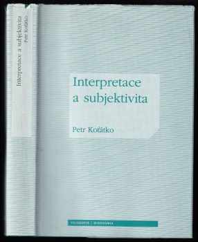 Interpretace a subjektivita