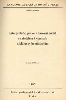 Interpretační praxe v barokní hudbě se zřetelem k cembalu a klávesových nástrojům