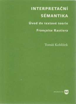 Tomáš Koblížek: Interpretační sémantika