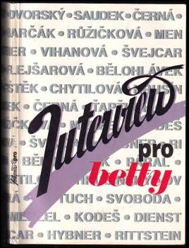Interview pro Betty, aneb, Jména, která zná svět
