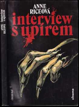 Anne Rice: Interview s upírem