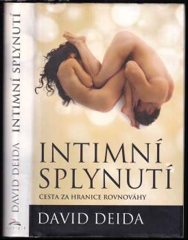 David Deida: Intimní splynutí
