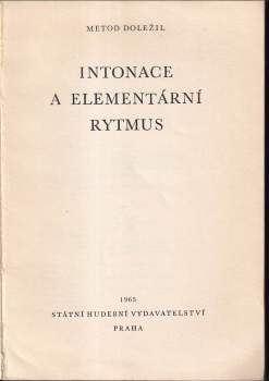Metod Doležil: Intonace a elementární rytmus