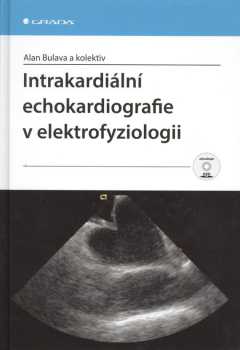 Intrakardinální echokardiografie v elektrofyziologii