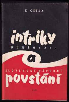 Intriky buržoazie a Slovenské národní povstání