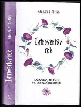 Michaela Chung: Introvertův rok : každodenní inspirace pro lidi uzavřené do sebe