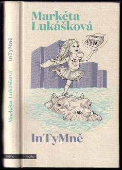 Markéta Lukášková: InTyMně