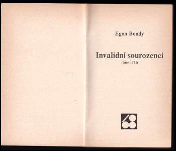 Egon Bondy: Invalidní sourozenci
