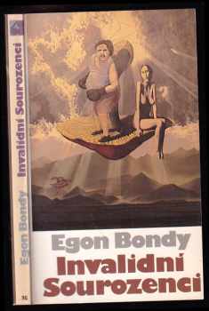 Egon Bondy: Invalidní sourozenci - únor 1974 - EXILOVÉ VYDÁNÍ