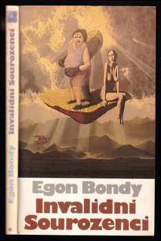 Egon Bondy: Invalidní sourozenci - únor 1974 - EXILOVÉ VYDÁNÍ