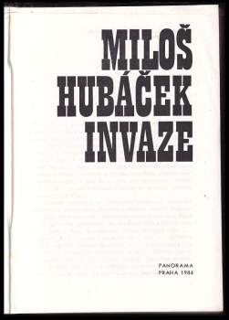 Miloš Hubáček: Invaze