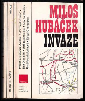 Miloš Hubáček: Invaze