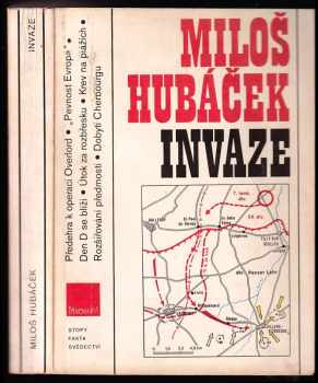 Miloš Hubáček: Invaze