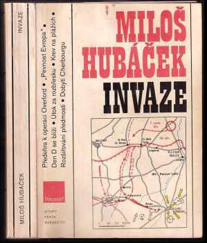 Miloš Hubáček: Invaze