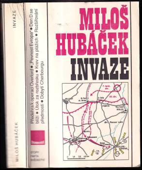 Miloš Hubáček: Invaze