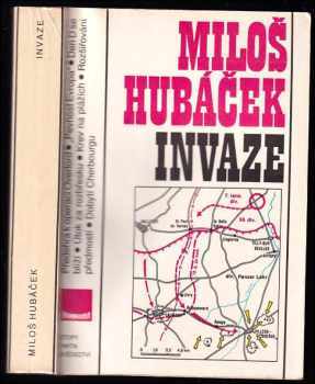 Miloš Hubáček: Invaze