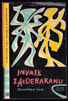 Stanislaw Lem: Invaze z Aldebaranu