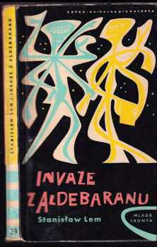 Stanislaw Lem: Invaze z Aldebaranu
