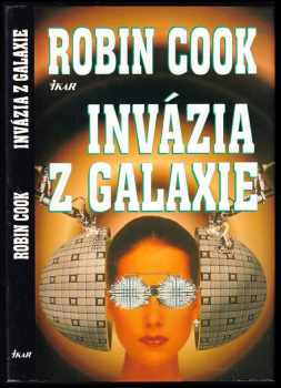 Robin Cook: Invázia z galaxie