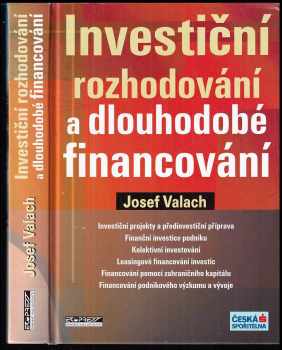 Investiční rozhodování a dlouhodobé financování