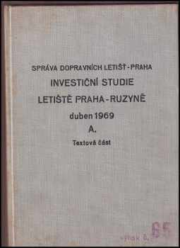 Investiční studie letiště Praha - Ruzyně duben 1969 A. Textová část